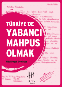 Türkiye'de Yabancı Mahpus Olmak