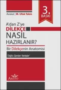 Bir Dilekçenin Anatomisi - A'dan Z'ye Dilekçe Nasıl Hazırlanır