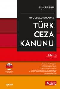 Yorumlu-Uygulamalı Türk Ceza Kanunu - Hasan Gerçeker