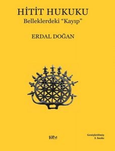 Hitit Hukuku - Belleklerdeki Kayıp 3. Baskı Kapağı
