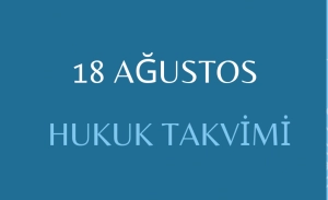 18 Ağustos Hukuk Takvimi: Hukuk tarihinde bu güne ilişkin önemli olaylar, kanun değişiklikleri, sözleşmeler, davalar, yargılamalar, idamlar, tutuklamalar, infazlar ve diğer hukuki gelişmeler. Ayrıca, diplomatik ilişkilerdeki dönüm noktaları, ulusal ve uluslararası hukuk kuruluşlarına ait gelişmeler, bildirgeler ve hukukçuların doğum ve ölüm günlerine dair detaylı bilgiler.