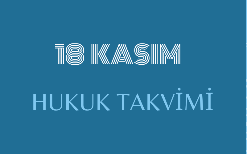 18 Kasım Hukuk Takvimi: Hukuk tarihinde bu güne ilişkin önemli olaylar, kanun değişiklikleri, sözleşmeler, davalar, yargılamalar, idamlar, tutuklamalar, infazlar ve diğer hukuki gelişmeler. Ayrıca, diplomatik ilişkilerdeki dönüm noktaları, ulusal ve uluslararası hukuk kuruluşlarına ait gelişmeler, bildirgeler ve hukukçuların doğum ve ölüm günlerine dair detaylı bilgiler.