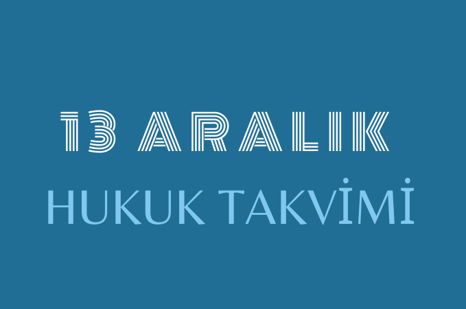 13 Aralık Hukuk Takvimi; geçmişten günümüze hukuk tarihine ışık tutan önemli olaylar, yasal düzenlemeler, bildirgeler, uluslararası sözleşmeler ve diplomatik adımların kronolojik dizini. bu gün doğan ve vefat eden hukukçular, görülen önemli davalar, alınan kararlar, yapılan tutuklamalar, infazlar ve hukuk dünyasını etkileyen eylemler. Tarihte bugün hukuk alanında yaşanan gelişmeler, takip ederek kolektif hukuki hafızanızı güçlendirin.