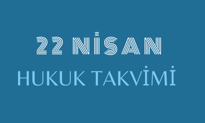 22 Nisan Hukuk Takvimi: Hukuk tarihinde bu güne ilişkin önemli olaylar. Kanun değişiklikleri, sözleşmeler, davalar, yargılamalar, idamlar, tutuklamalar, infazlar ve diğer hukuki gelişmeler. Ayrıca, diplomatik ilişkilerdeki dönüm noktaları. Ulusal ve uluslararası hukuk kuruluşlarına ait gelişmeler, bildirgeler ve hukukçuların doğum ve ölüm günlerine dair detaylı bilgiler.