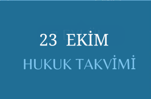 23 Ekim Hukuk Takvimi; geçmişten günümüze hukuk tarihine ışık tutan önemli olaylar, yasal düzenlemeler, tarihte bugün ilan edilen bildirgeler, uluslararası sözleşmeler ve diplomatik adımların kronolojik dizini. bu gün doğan ve vefat eden hukukçular, görülen önemli davalar, alınan kararlar, yapılan tutuklamalar, infazlar ve hukuk dünyasını etkileyen eylemler. Tarihte bugün hukuk alanında yaşanan gelişmeler, takip ederek kolektif hukuki hafızanızı güçlendirin.