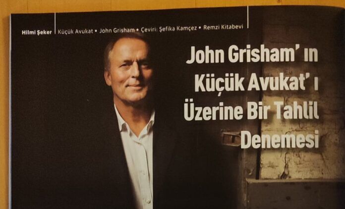 John Grisham’ ın Küçük Avukat’ı Üzerine