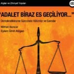 Adalet Biraz Es Geçiliyor