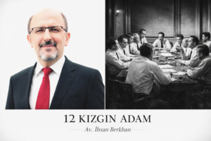 12 angry men. - avukat ihsan berkhan