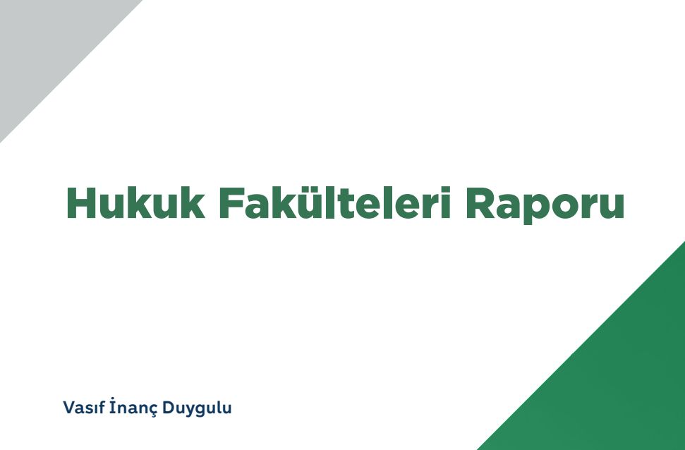 Hukuk Fakülteleri Raporu