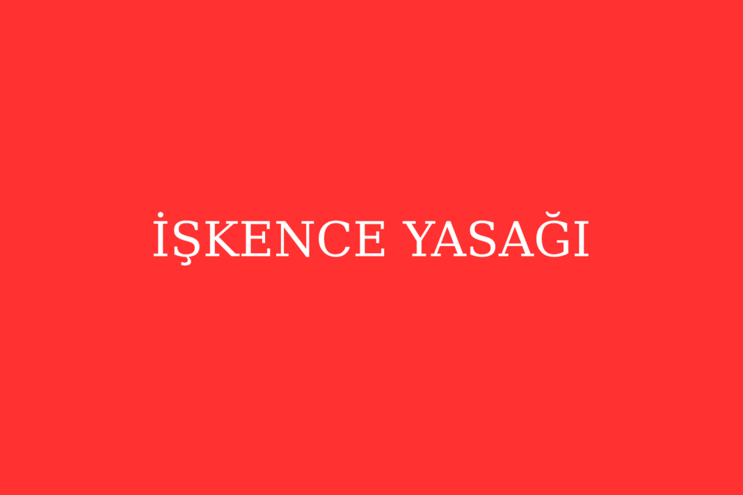 İşkence Yasağı