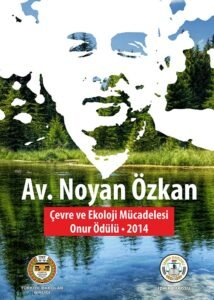 Avukat Noyan Özkan Çevre ve Ekoloji Mücadelesi Onur Ödülleri